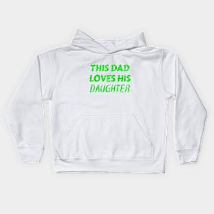 This Dad Loves His Daughter Partners For Life Kids Hoodie